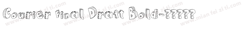 Courier Final Draft Bold字体转换